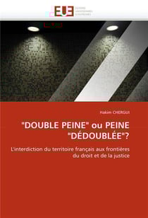 double peine" ou peine "dedoublee"?