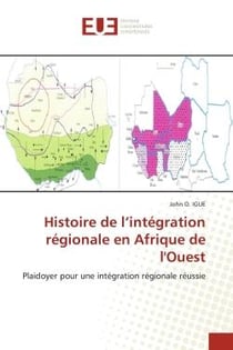 Histoire de l'intégration régionale en Afrique de l'Ouest