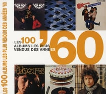 Les 100 albums les plus vendus des années 60