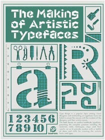 The making of artistic typefaces
