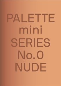 Palette mini series 00: nude