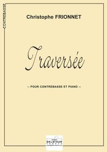 Traversée pour contrebasse et piano