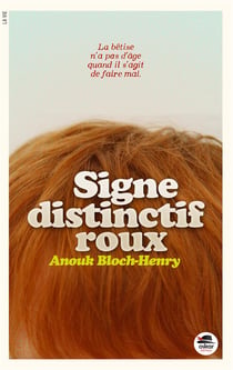 Signe distinctif : roux