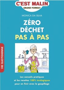 C'est malin grand format : zéro déchet pas à pas