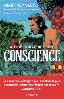 Autobiographie d'une conscience - itinéraire d'un homme en quête de sens
