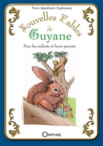 Nouvelles fables de Guyane