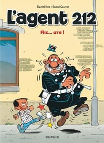 L'agent 212 Tome 16 : flic... aie !
