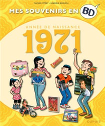 Mes souvenirs en BD Tome 32 : 1971
