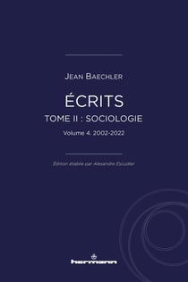 Écrits (1967-2022) Tome 2 : "Sociologie" Partie 4 : 2002-2022