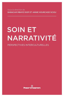 Soin et narrativité : Perspectives interculturelles