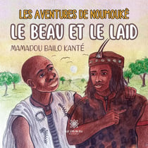 Les aventures de Noumoukè : Le beau et le laid