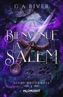 Avery Brookwell Tome 1 : Bienvenue à Salem