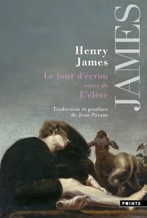 Le tour d'écrou, suivi de l'élève