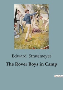 The Rover Boys in Camp : The Rivals of Pine Island