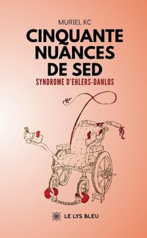 Cinquante nuances de SED : Syndrome d'Ehlers-Danlos