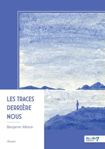 Les traces derrière nous