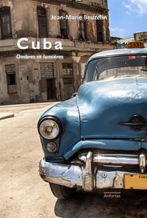 Cuba - ombres et lumières