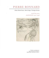 Pierre Bonnard au fil des jours - agendas 1927-1943