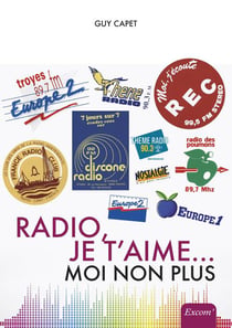 Radio, je t'aime... moi non plus
