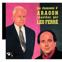 Léo Ferré chante Aragon - vol.1
