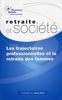 Les trajectoires professionnelles et la retraite des femmes
