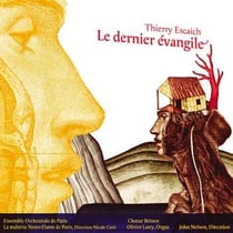 Le dernier Evangile - Cathédrale Notre-Dame de Paris - CD