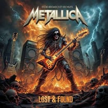 Lost & Found (Radio Broadcast Archives) - édition colorée