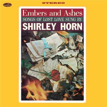 Embers and Ashes - Songs Of Lost Love Sung by Shirley Horn