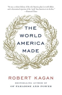 The world america made