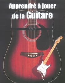 Apprendre à jouer de la guitare