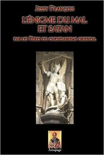 L'énigme du mal et satan