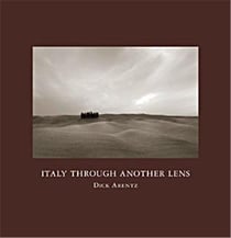 Dick arentz italy through another lens