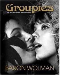 Baron wolman groupies and other electric ladies