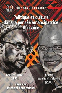 Politique et culture dans la pensée émancipatrice Africaine