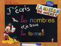 J'écris les nombres et je trace les formes avec la maison de mickey