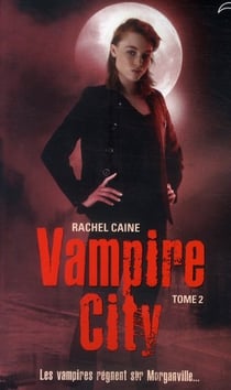 Vampire city t.2 - la nuit des zombies