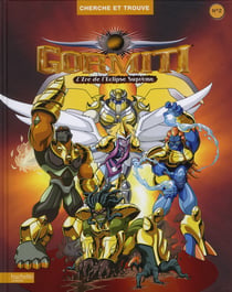 Cherche et trouve : Gormiti - l'ère de l'éclipse suprême