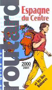 Guide du routard - espagne du centre 2000-2001