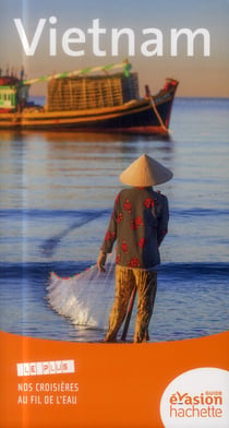 Guide évasion : Vietnam