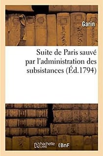 Suite de paris sauve par l'administration des subsistances