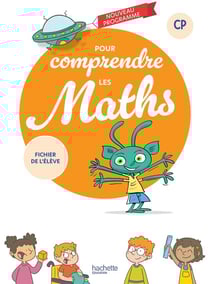 Pour comprendre les maths : CP - Fichier de l'élève