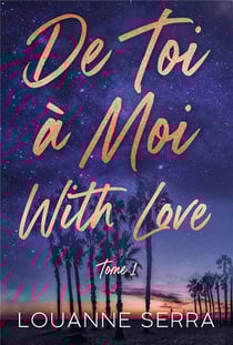De toi à moi with love Tome 1