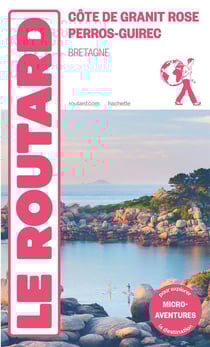 Guide du Routard : Côte de Granit Rose - Perros-Guirec (Bretagne)