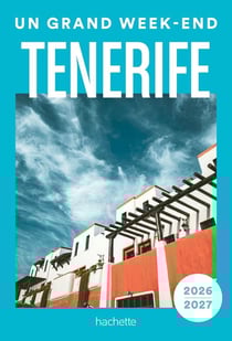 Un grand week-end : Tenerife (édition 2026/2027)