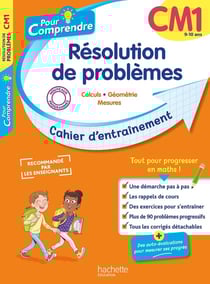 Pour comprendre : Résolution de problèmes - CM1 - Cahier d'entraînement