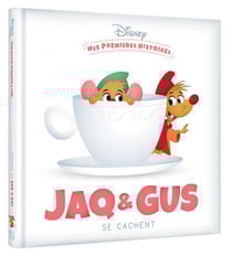 Mes premières histoires : Jaq & Gus se cachent