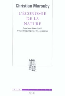 L'economie de la nature. essai sur adam smith et l'anthropologie de la croissance