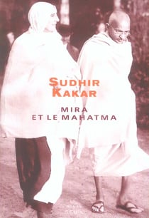 Mira et le mahatma