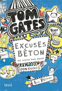 Tom Gates Tome 2 : excuses béton (et autres bons plans)