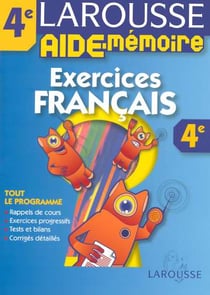 Aide-memoire larousse - français - 4ème - exercices - tout le programme